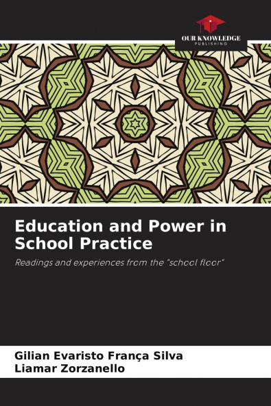 Education and Power in School Practice