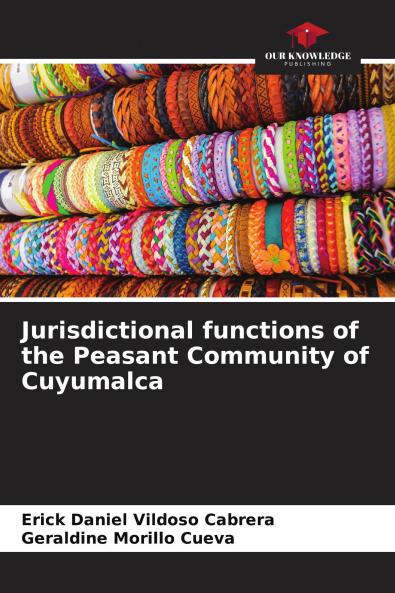 Jurisdictional functions of the Peasant Community of Cuyumalca