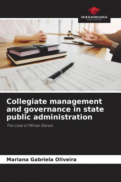 Collegiate management and governance in state public administration