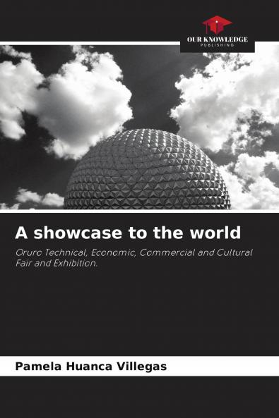 A showcase to the world