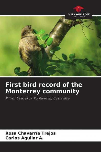 First bird record of the Monterrey community