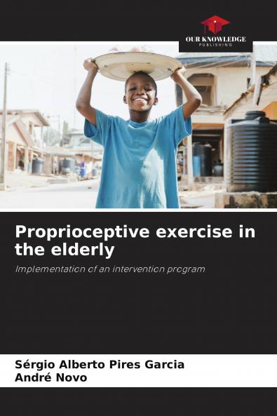 Proprioceptive exercise in the elderly