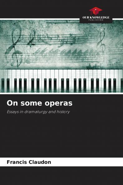 On some operas
