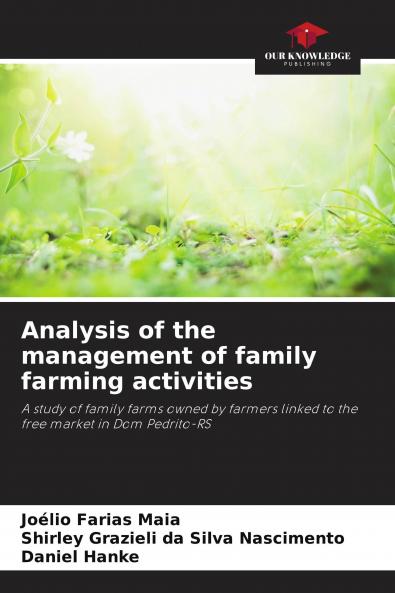 Analysis of the management of family farming activities