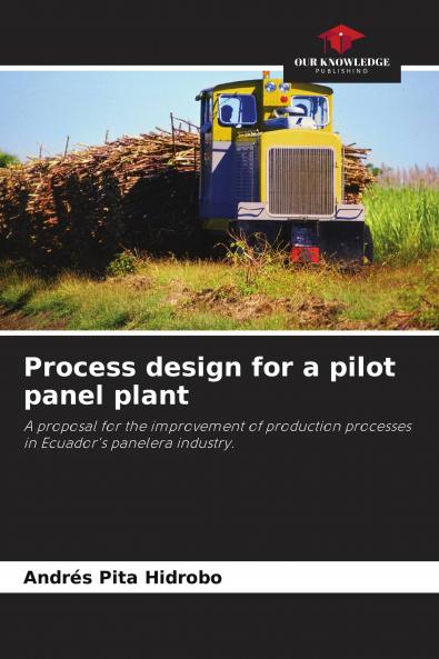 Process design for a pilot panel plant