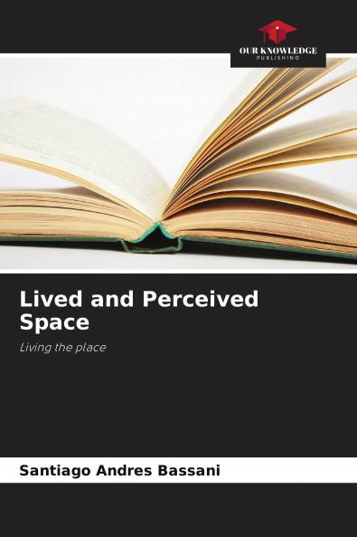 Lived and Perceived Space