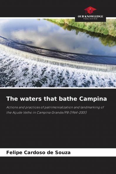 The waters that bathe Campina