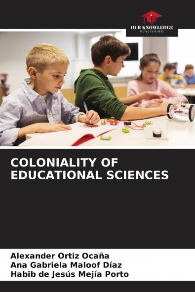 COLONIALITY OF EDUCATIONAL SCIENCES