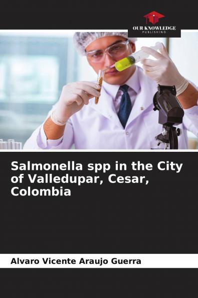 Salmonella spp in the City of Valledupar Cesar Colombia