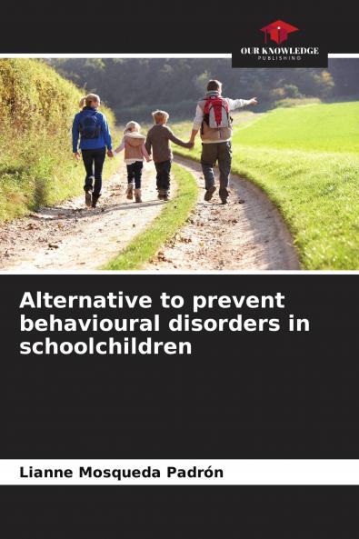 Alternative to prevent behavioural disorders in schoolchildren