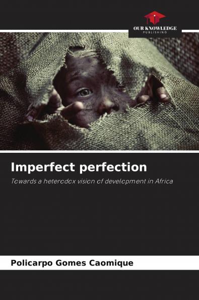 Imperfect perfection
