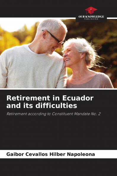 Retirement in Ecuador and its difficulties