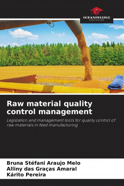 Raw material quality control management