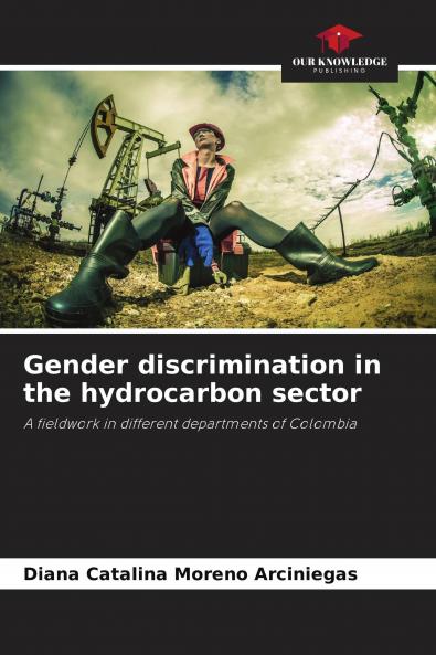 Gender discrimination in the hydrocarbon sector