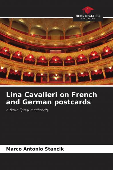 Lina Cavalieri on French and German postcards