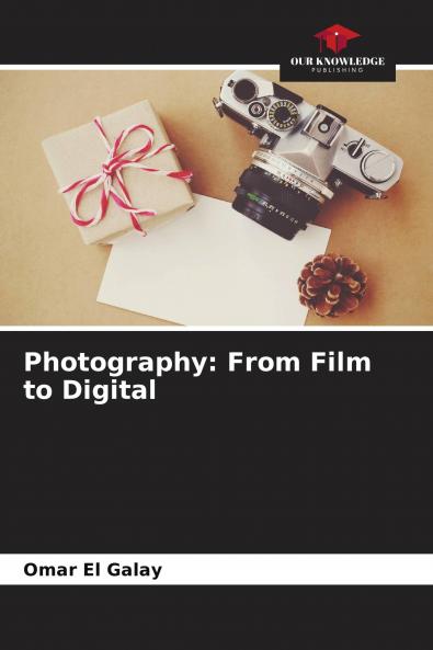 Photography: From Film to Digital