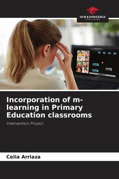 Incorporation of m-learning in Primary Education classrooms