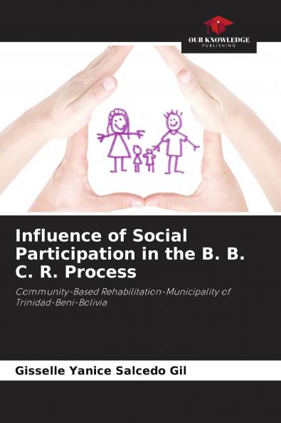 Influence of Social Participation in the B. B. C. R. Process