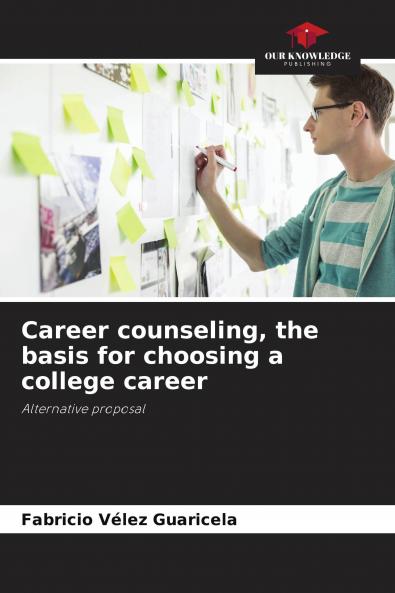Career counseling the basis for choosing a college career