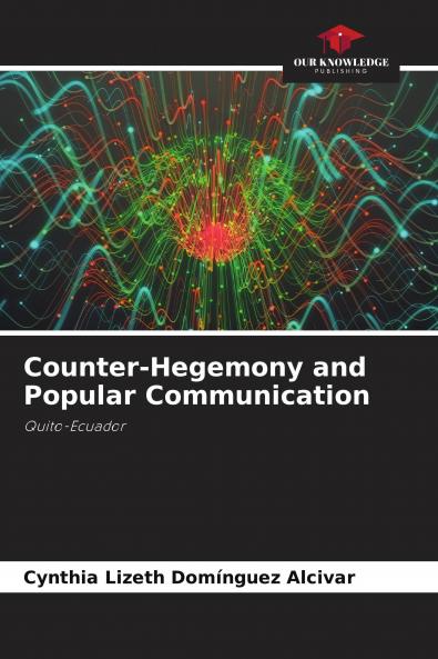 Counter-Hegemony and Popular Communication