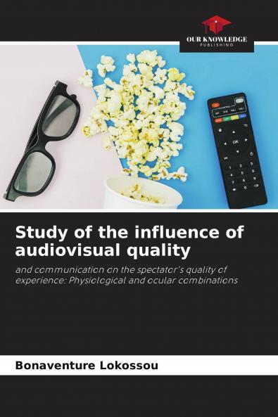 Study of the influence of audiovisual quality