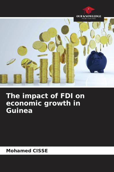 The impact of FDI on economic growth in Guinea