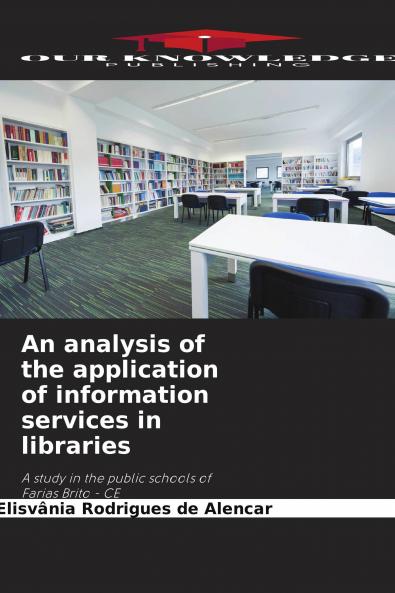 An analysis of the application of information services in libraries