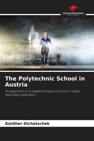 The Polytechnic School in Austria