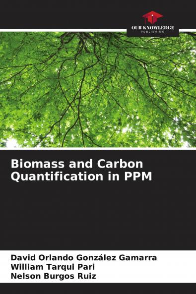 Biomass and Carbon Quantification in PPM