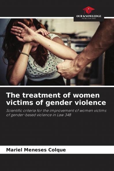 The treatment of women victims of gender violence