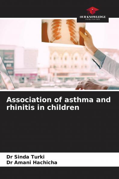 Association of asthma and rhinitis in children