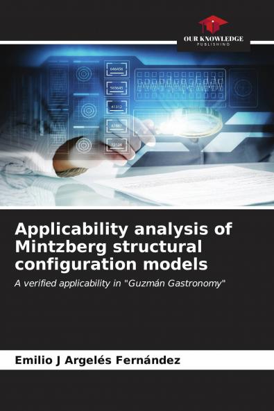 Applicability analysis of Mintzberg structural configuration models