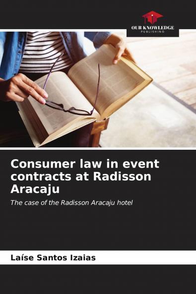 Consumer law in event contracts at Radisson Aracaju