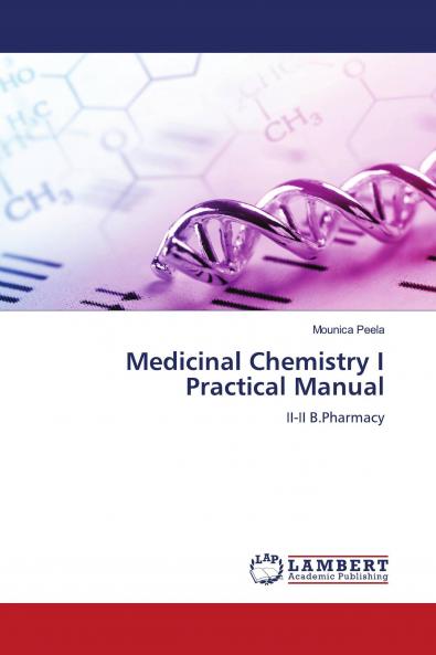 Medicinal Chemistry I Practical Manual