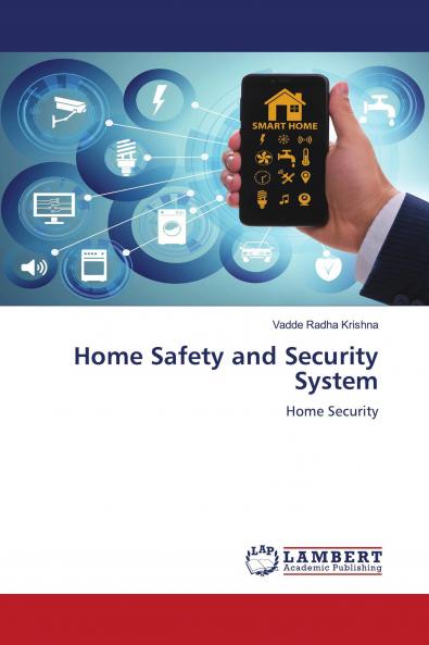 Home Safety and Security System