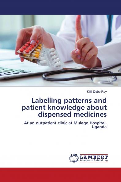 Labelling patterns and patient knowledge about dispensed medicines