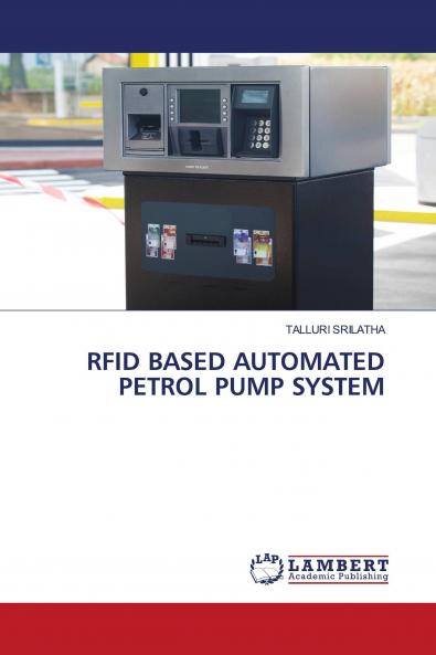 RFID BASED AUTOMATED PETROL PUMP SYSTEM