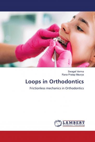 Loops in Orthodontics
