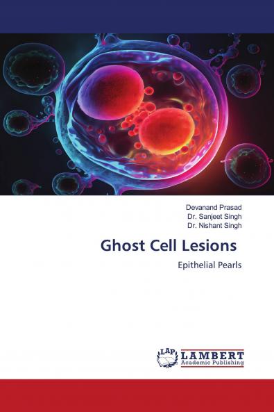 Ghost Cell Lesions