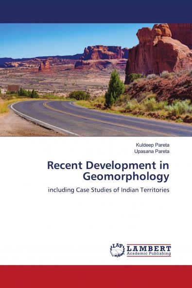 Recent Development in Geomorphology