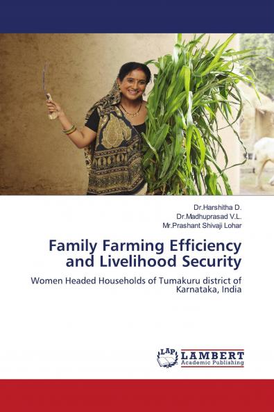 Family Farming Efficiency and Livelihood Security