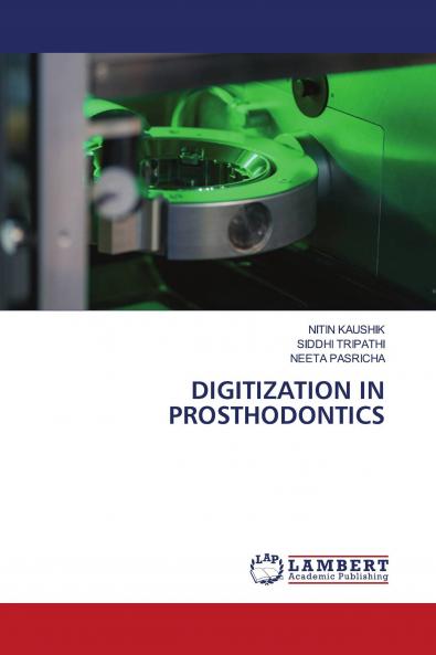 DIGITIZATION IN PROSTHODONTICS