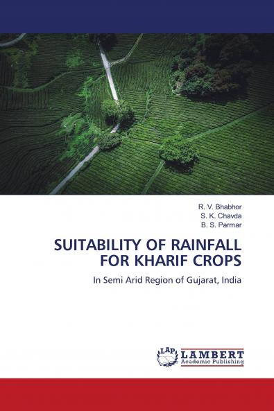 SUITABILITY OF RAINFALL FOR KHARIF CROPS