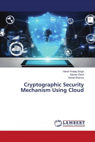 Cryptographic Security Mechanism Using Cloud
