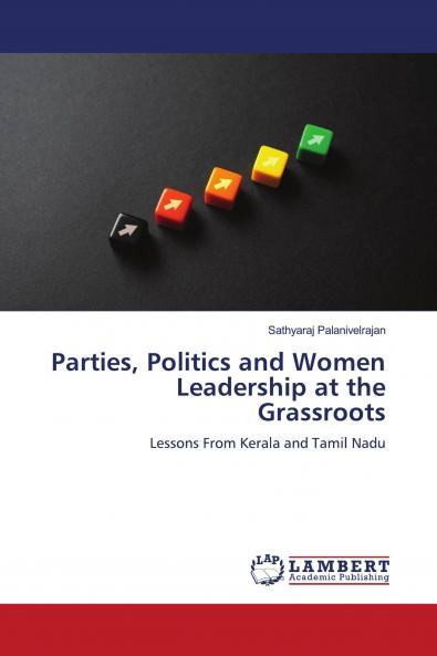 Parties Politics and Women Leadership at the Grassroots