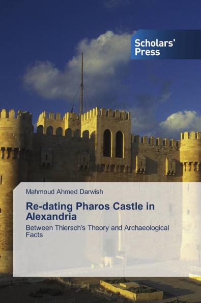Re-dating Pharos Castle in Alexandria
