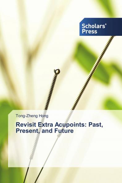 Revisit Extra Acupoints