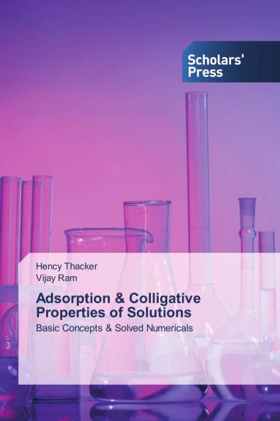 Adsorption & Colligative Properties of Solutions
