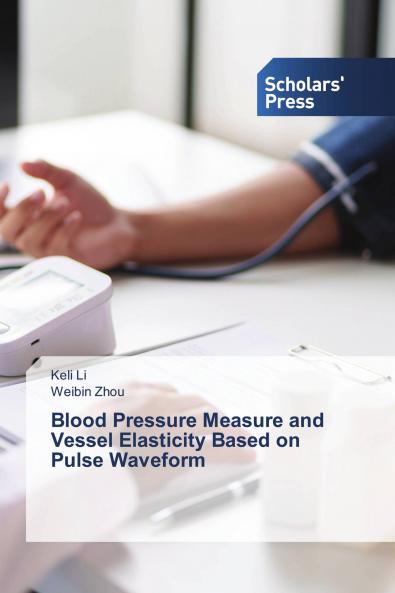 Blood Pressure Measure and Vessel Elasticity Based on Pulse Waveform
