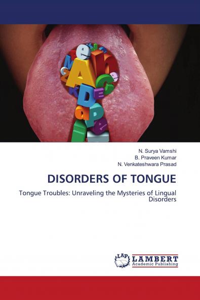 DISORDERS OF TONGUE